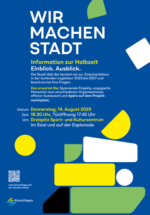 Das Plakat zum Anlass am 14. August. WIR MACHEN STADT - Legislaturhalbzeit